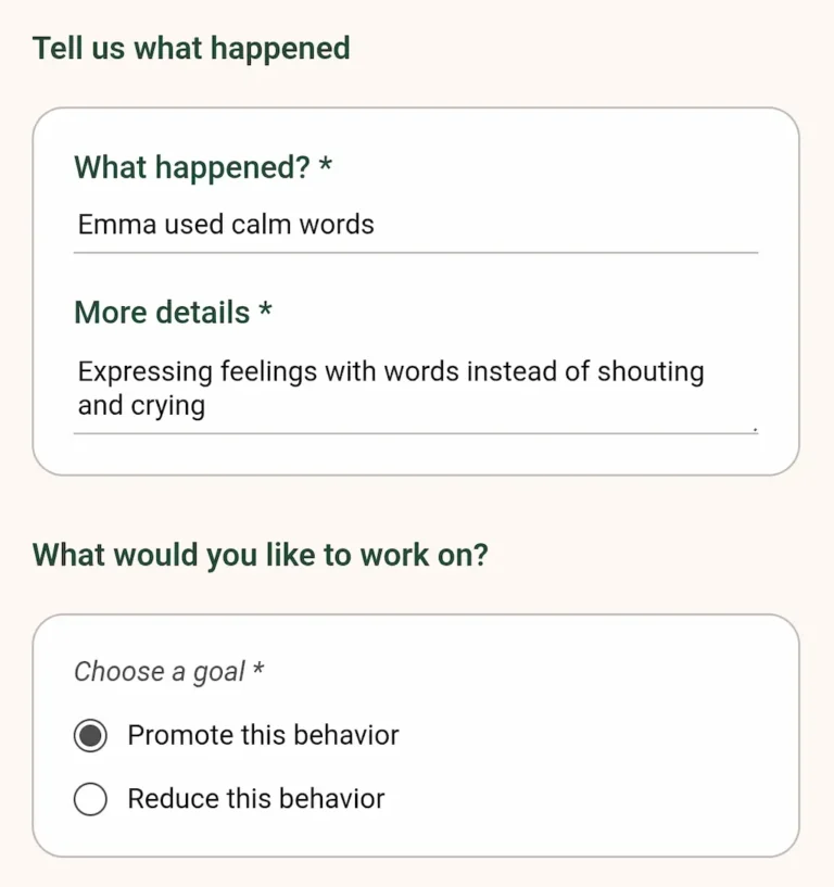 App screen "Tell us what happened" where a behavior is described and the parent chooses whether to promote or reduce it