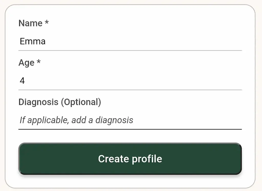 App form for creating a child's profile with name, age and optional diagnosis, and a "Create profile" button